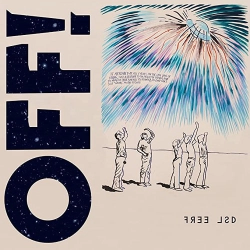 OFF! / オフ / FREE LSD