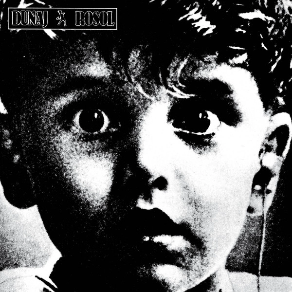 DUNAJ / ROSOL: LIMITED 180g VINYL