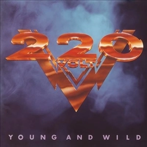 220 VOLT / 220 ボルト / YOUNG AND WILD (COLOURED VINYL) / YOUNG AND WILD (COLOURED VINYL) 