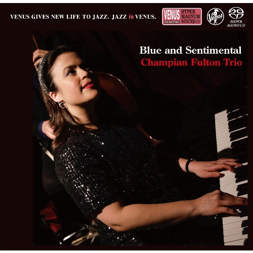 CHAMPIAN FULTON / チャンピアン・フルトン / ブルー・アンド・センチメンタル(SACD)