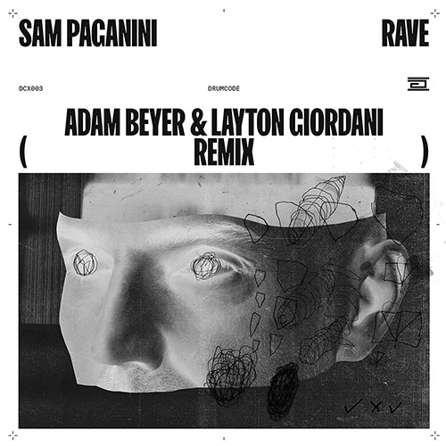 SAM PAGANINI / RAVE (ADAM BEYER & LAYTON GIORDANI REMIX)