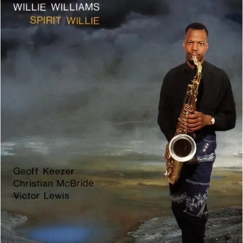 WILLIE WILLIAMS / ウィリー・ウィリアムス / スピリット･ウィリー