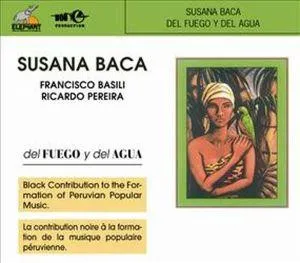 SUSANA BACA / スサーナ・バカ / DEL FUEGO Y DEL AGUA