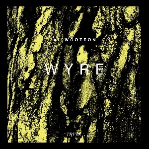 AL WOOTTON / アル・ウートン / WYRE