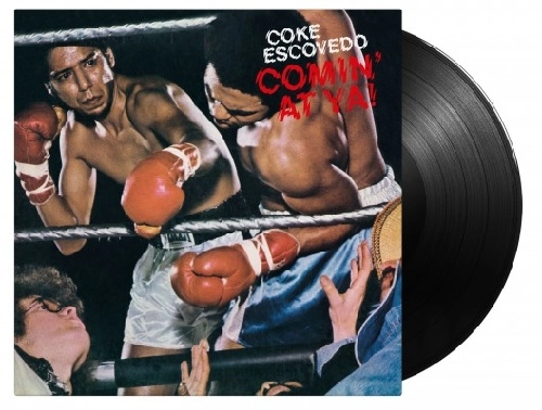 COKE ESCOVEDO / コーク・エスコヴェード / COMIN' AT YA!