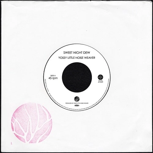 YOSSY LITTLE NOISE WEAVER / SWEET NIGHT DEW / LOVE IN OUTER SPACE