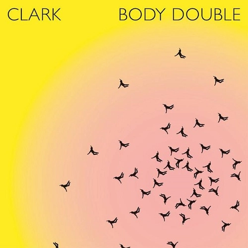 CLARK / クラーク (WARP) / BODY DOUBLE