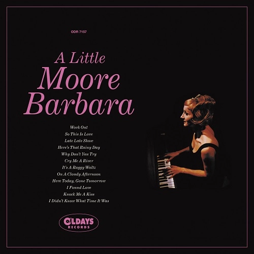 BARBARA MOORE / バーバラ・ムーア / ア･リトル･ムーア･バーバラ（1周忌追悼盤）（紙ジャケット）