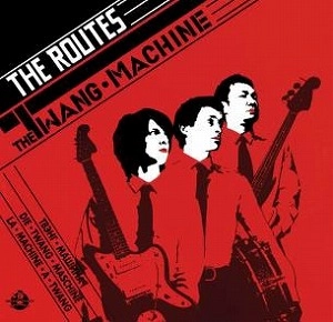 ROUTES / ルーツ / Twang Machine