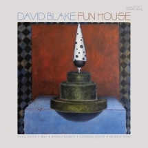 DAVID BLAKE (JAZZ) / FUN HOUSE