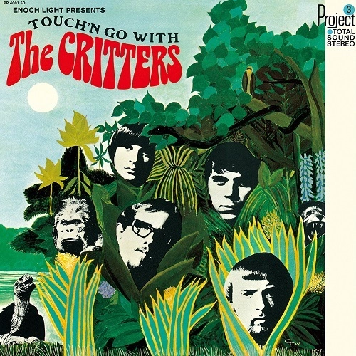 CRITTERS / クリッターズ / タッチ・アンド・ゴー・ウィズ・ザ・クリッターズ(紙ジャケCD)
