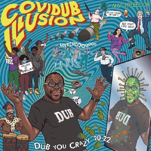 MAD PROFESSOR / マッド・プロフェッサー / COVIDUB ILLUSION