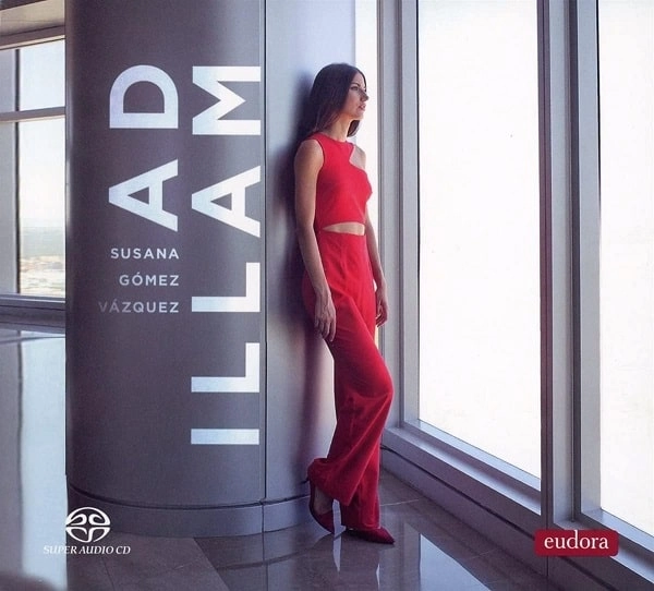 SUSANA GOMEZ VAZQUEZ / スサーナ・ゴメス・バスケス / AD ILLAM(SACD/MQACD)