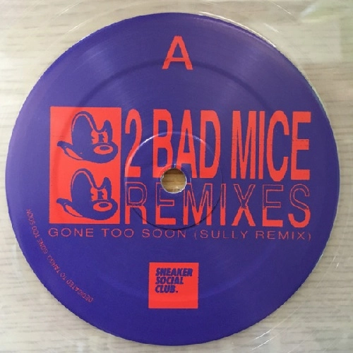 2 BAD MICE / REMIXES