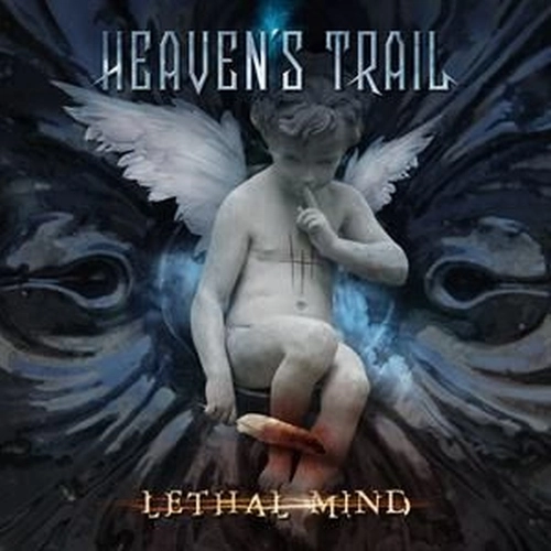 HEAVEN'S TRAIL / LETHAL MIND