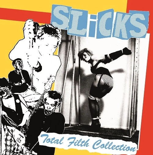 SLICKS / スリックス / TOTAL FILTH COLLECTION (LP)
