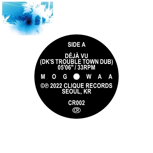 MOGWAA / DEJA VU REMIXES