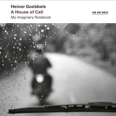 ENSEMBLE MODERN / アンサンブル・モデルン / GOEBBELS:A HOUSE OF CALL
