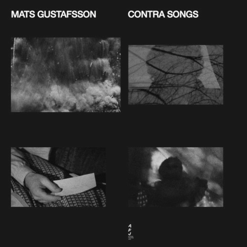 MATS GUSTAFSSON / マッツ・グスタフソン / CONTRA SONGS