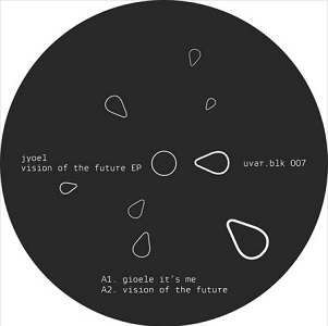 JYOEL / VISION OF THE FUTURE EP