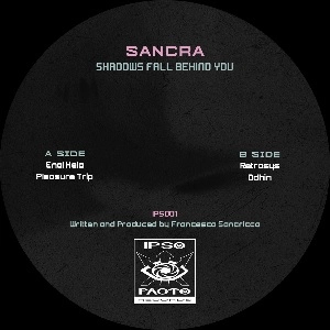 SANCRA / SHADOWS FALL BEHIND YOU