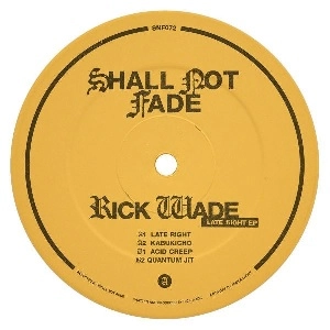 RICK WADE / リック・ウェイド / LATE RIGHT EP