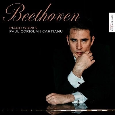 PAUL CORIOLAN CARTIANU / パウル・コリオラン・カルティアヌ / BEETHOVEN:PIANO WORKS
