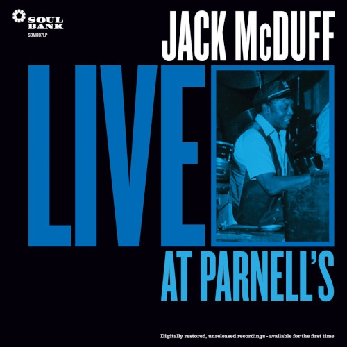 JACK MCDUFF (BROTHER JACK MCDUFF) / ジャック・マクダフ (ブラザー・ジャック・マクダフ) / LIVE AT PARNELL'S