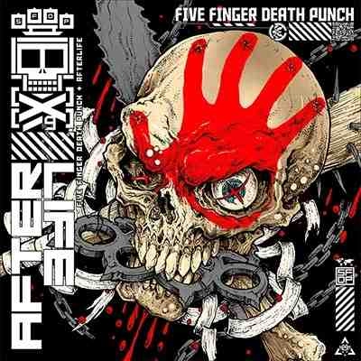 FIVE FINGER DEATH PUNCH / ファイヴ・フィンガー・デス・パンチ / AFTERLIFE