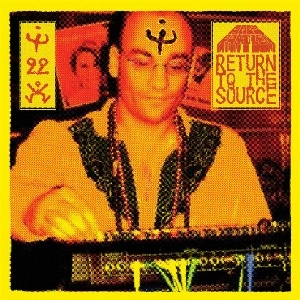 ANDY RANTZEN / RETURN TO THE SOURCE