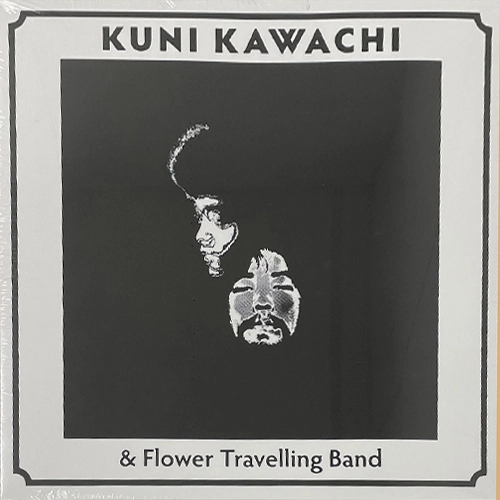 KUNI KAWACHI AND THE FLOWER TRAVELLING BAND / クニ河内とかれのともだち / Kirikyogen / Kirikyogen 