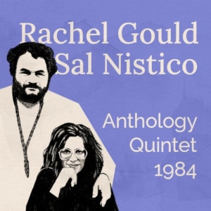 RACHEL GOULD / レイチェル・グールド / ANTHOLOGY QUINTET 1984