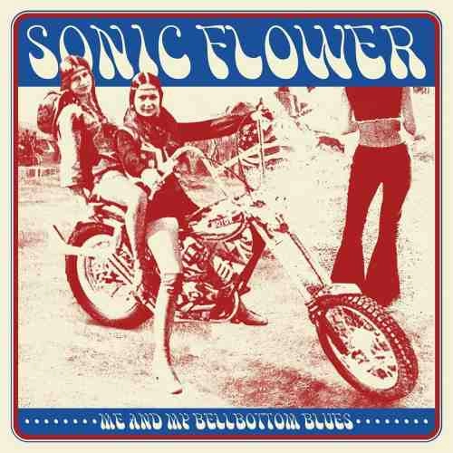 SONIC FLOWER / ソニック・フラワー / ME AND MY BELLBOTTOM BLUES (BLACK VINYL)