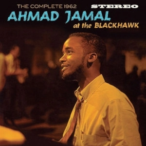 AHMAD JAMAL / アーマッド・ジャマル / COMPLETE 1962 AT THE BLACKHAWK