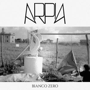 ARPIA / BIANCO ZERO: LIMITED VINYL