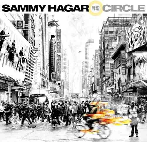 SAMMY HAGAR & THE CIRCLE / サミー・ヘイガー&ザ・サークル / CRAZY TIMES / クレイジー・タイムズ