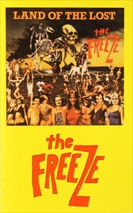 FREEZE / フリーズ / LAND OF THE LOST (CASSETTE)