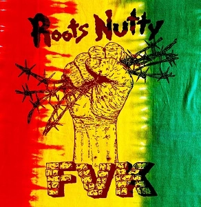 F.V.K. (FEARLESS VAMPIER KILLERS) / ROOTS NUTTY