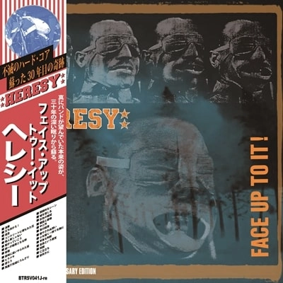 HERESY / ヘレシー / FACE UP TO IT! EXPANDED 30TH ANNIVERSARY EDITION（2nd press） / FACE UP TO IT! EXPANDED 30TH ANNIVERSARY EDITION (2nd press)