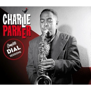 CHARLIE PARKER / チャーリー・パーカー / COMPLETE DIAL SESSIONS