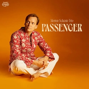 MORTEN SCHANTZ / モルテン・シャンツ / PASSENGER