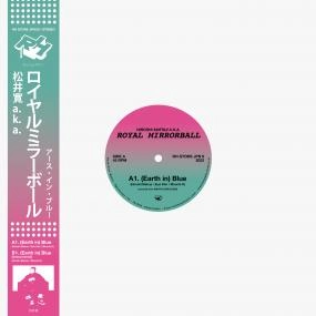 HIROSHI MATSUI A.K.A. ROYAL MIRRORBALL / (EARTH IN) BLUE