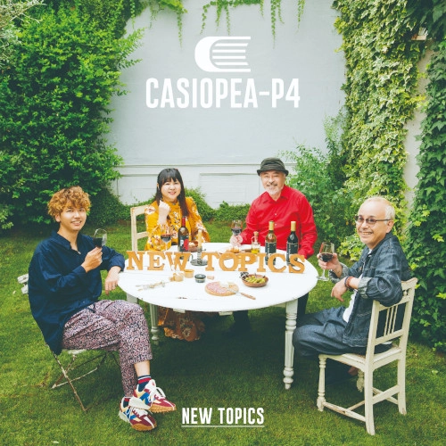 CASIOPEA-P4 / NEW TOPICS(Blu-specCD2)