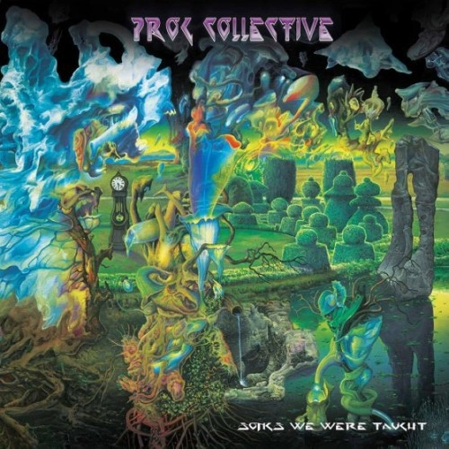 THE PROG COLLECTIVE / ザ・プログ・コレクティヴ / SONGS WE WERE TAUGHT