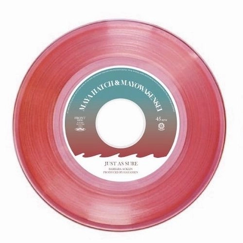 MAYA HATCH & MAYOWASENSEI & ROBERT "DUB WISE"BROWNE / JUST AS SURE (PINK COLOR VINYL) / JUST AS SURE（PINK COLOR VINYL）