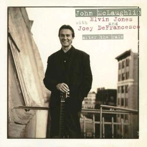 JOHN MCLAUGHLIN / ジョン・マクラフリン / アフター・ザ・レイン~コルトレーン・トリビュート / AFTER THE RAIN