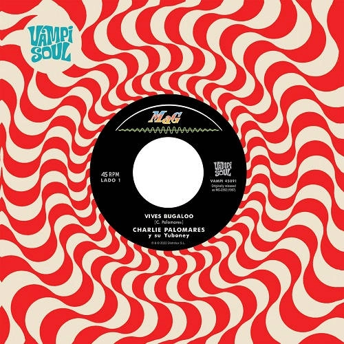 CHARLIE PALOMARES Y SU YUBONEY / MITA Y SU MONTE ADENTRO / チャーリー・パロマレス & ス・ユボネイ / ミタ & ス・モンテ・アデントロ / VIVES BUGALOO / EL YOYO