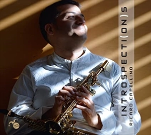 RICARD CAPELLINO / リカルド・カペッリーノ / INTROSPECTI(ON)S