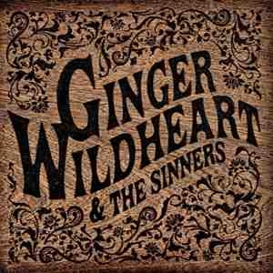 GINGER WILDHEART & THE SINNERS / ジンジャー・ワイルドハート&ザ・シナーズ / GINGER WILDHEART & THE SINNERS