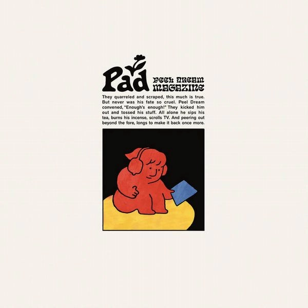 PEEL DREAM MAGAZINE / ピール・ドリーム・マガジン / PAD (CD)